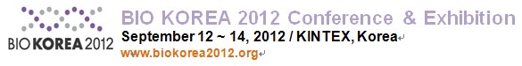 BIO KOREA 2012 Conference & Exhibition