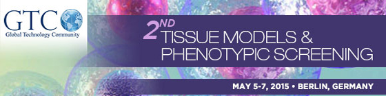 2nd Tissue Models & Phenotypic Screening Conference 2015