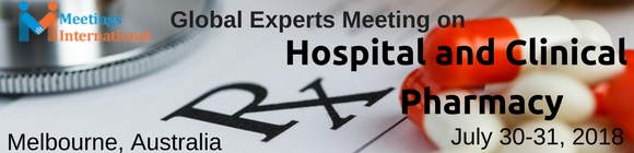 Global Experts Meeting on Hospital and clinical pharmacy