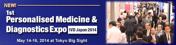 1st Personalised Medicine & Diagnostics Expo (IVD Japan 2014)