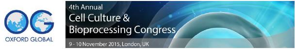 Registration Closing for the 4th Annual Cell Culture & Bioprocessing Congress 2015