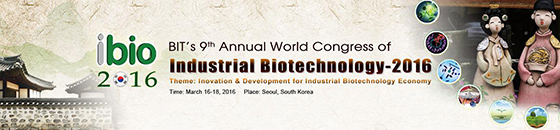 BIT'S 9th Annual World Congress of Industrial Biotechnology (ibio2016)