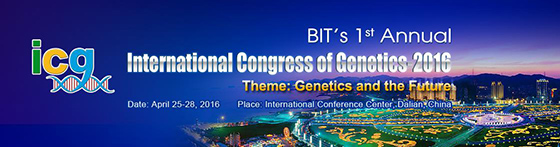 BIT’s 1st Annual International Congress of Genetics (ICG-2016)