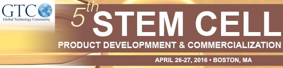 5th Stem Cell Product Development & Commercialization Conference