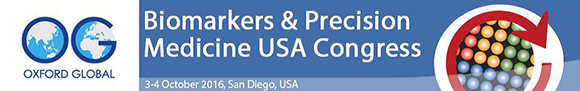 Registration is now Open for Oxford Global’s Biomarkers & Precision Medicine USA Congress