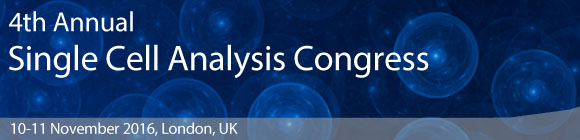 4th Annual Single Cell Analysis Congress, 10–11 November 2016