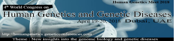 4th World congress on Human Genetics and Genetic diseases