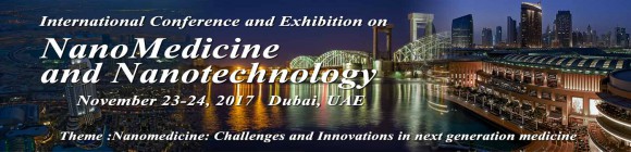International Conference and Exhibition on Nanomedicine and Nanotechnology
