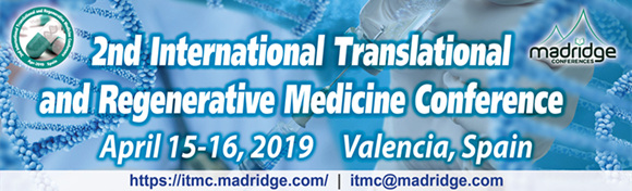 2nd International Translational and Regenerative Medicine Conference