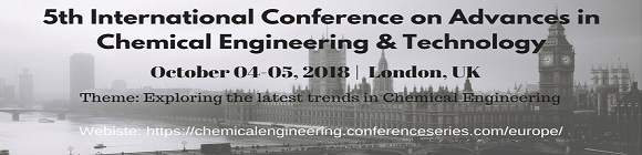 5th International Conference on Advances in Chemical Engineering and Technology
