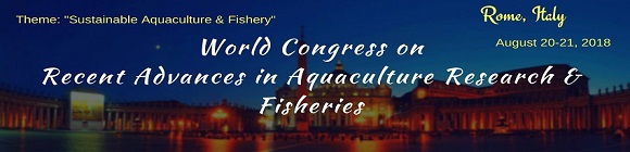 World Congress on Recent Advances in Aquaculture Research & Fisheries