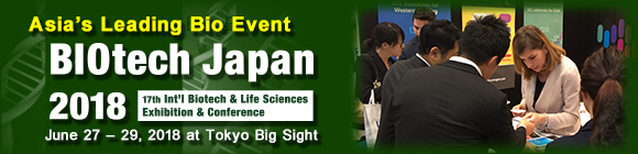 BIOtech Japan 2018: 17th Int'l Biotech & Life Sciences Exhibition & Conference