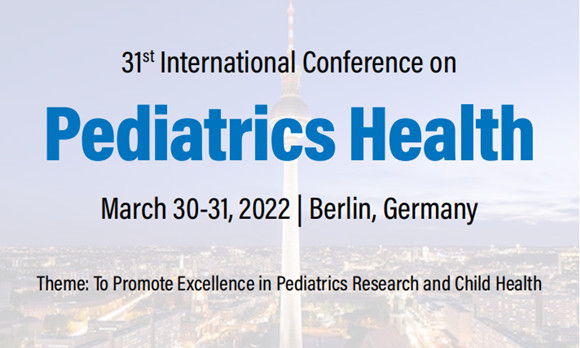 31st International Conference on Pediatrics Health
